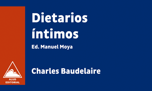 Dietarios íntimos - Charles Baudelaire